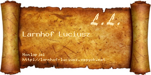Larnhof Luciusz névjegykártya
